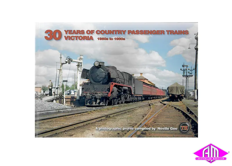 30 Years Of Country Passenger Trains: Victoria - 1950S To 1980S 1