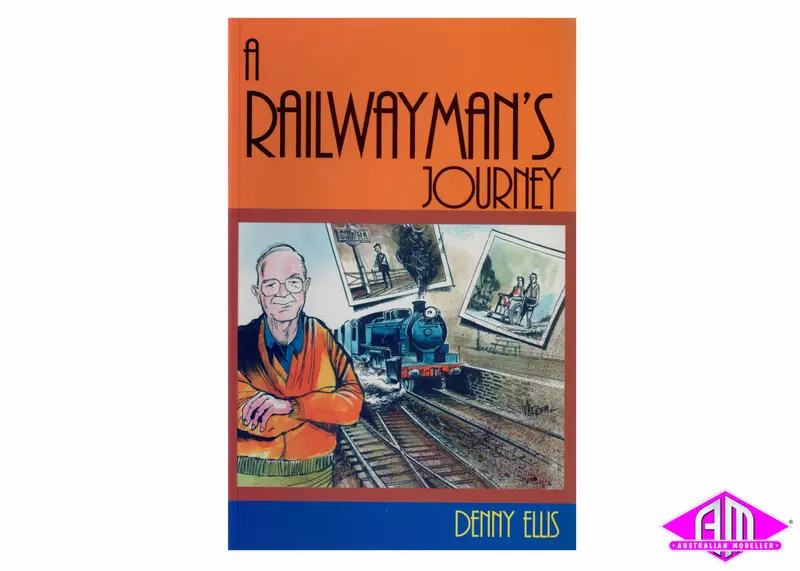 A Railwayman's Journey 1