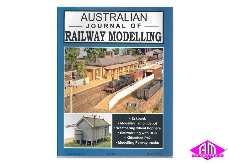 Australian Journal Of Railway Modelling - Issue No.11 1