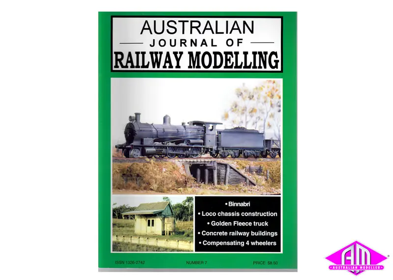 Australian Journal Of Railway Modelling - Issue No.7 1