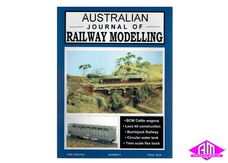 Australian Journal Of Railway Modelling - Issue No.9 1