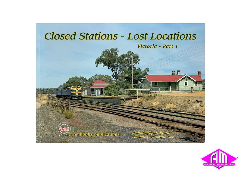 Closed Stations Lost Locations - Victoria - Part 1 1