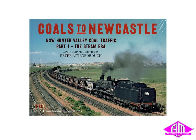 Coals To Newcastle - Part 1 - The Steam Era 1
