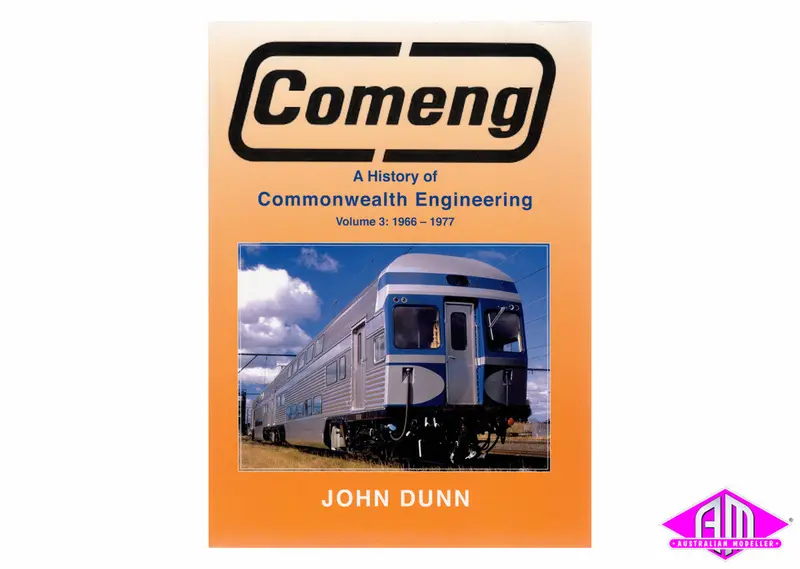 Comeng - A History Of Commonwealth Engineering. Vol 3 1966-1977 1