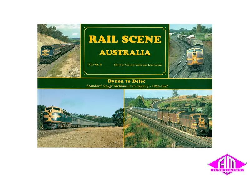 Rail Scene Australia - Volume 15 Dynon To Delec 1