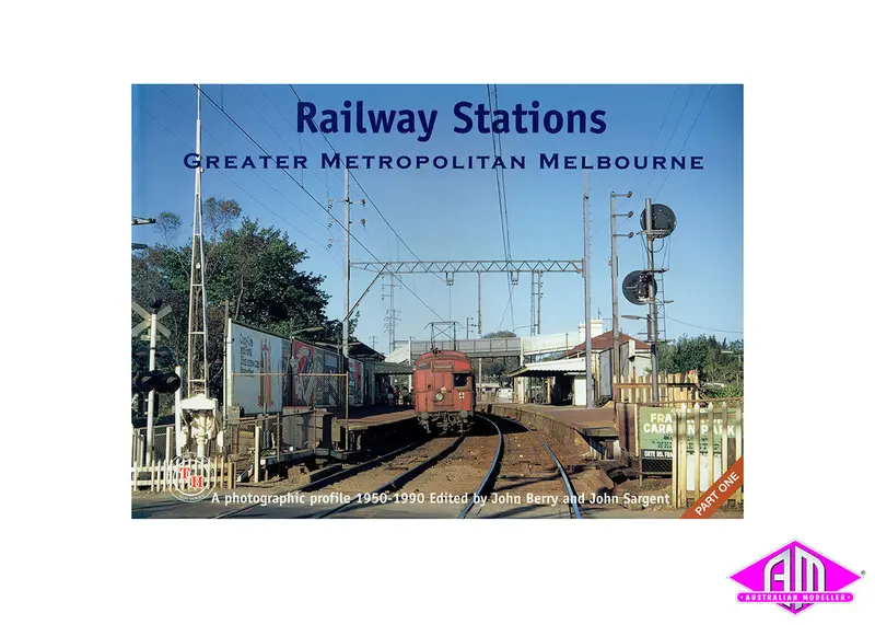 Railway Stations Of Greater Metropolitan Melbourne - Part 1 1