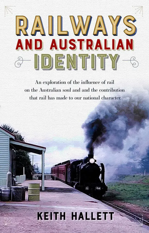 Railways And Australian Identity 1