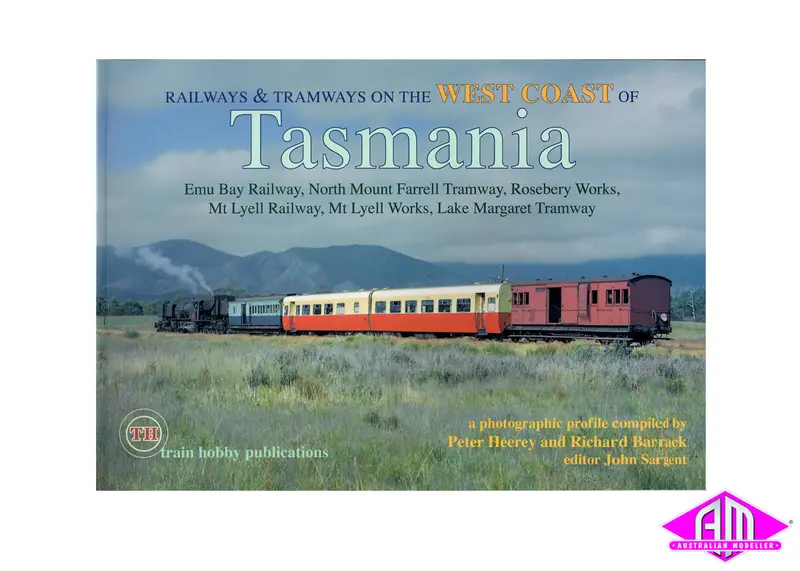 Railways & Tramways On The West Coast Of Tasmania 1