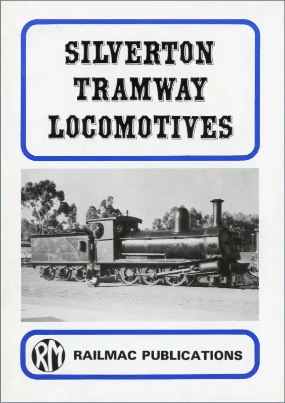 Rp-0200 - Silverton Tramway Locomotives - Commemorative Edition Reprint 1