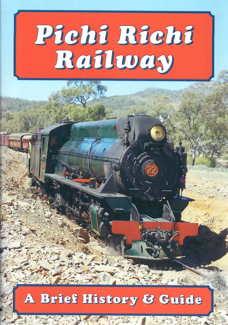 Rp-0217 - Pichi Richi Railway - A Brief History & Guide 1