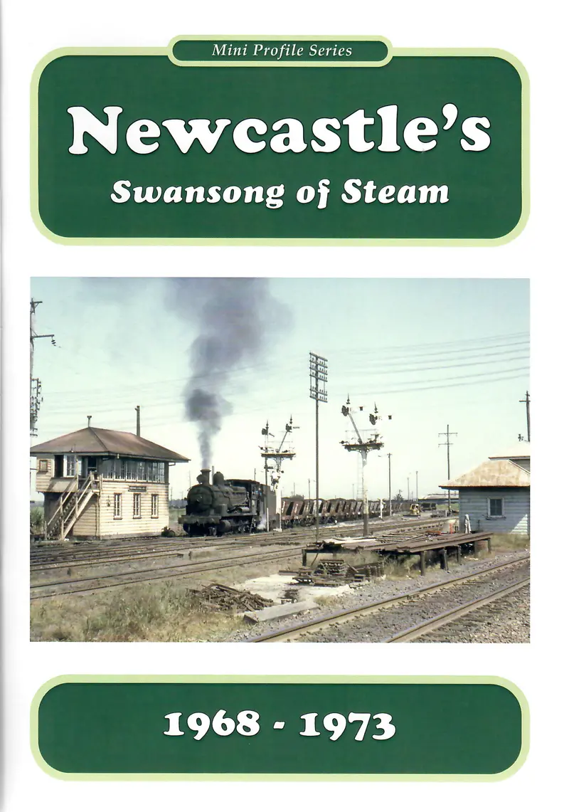 Rp-0222 - Mini Profile Series -  Newcastle's Swansong Of Steam (1968-1973) 1