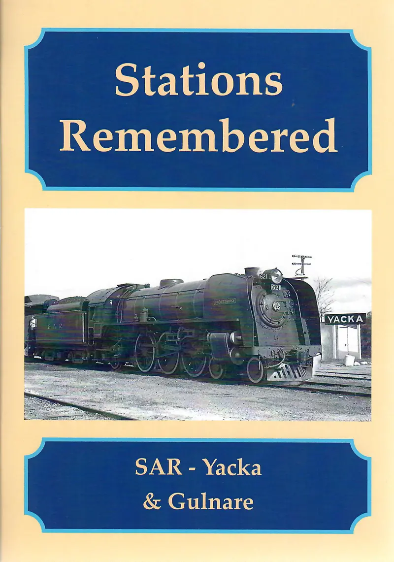 Rp-0226 - Stations Remembered - Sar - Yacka & Gulnare 1
