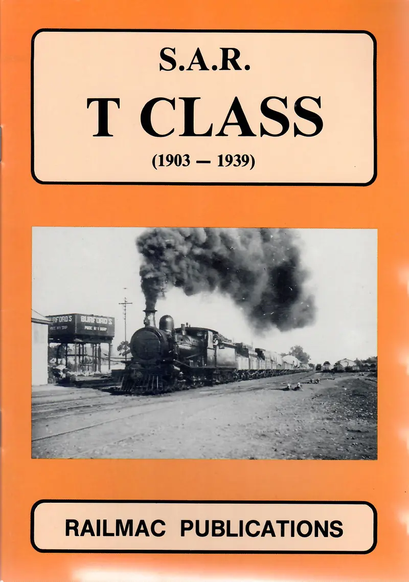 S.A.R. T Class (1903-1939) - Railmac Publications 1