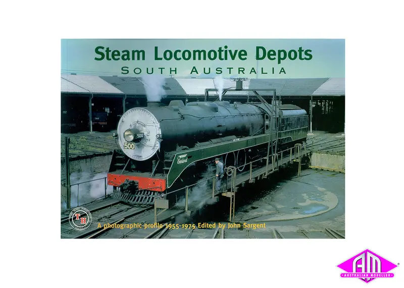Steam Locomotive Depots South Australia 1