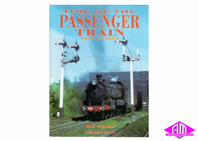 Time Of The Passenger Train - 1St Division 1