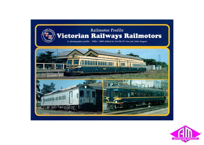 Victorian Railways Railmotors - A Photographic Profile 1950S - 1980S 1